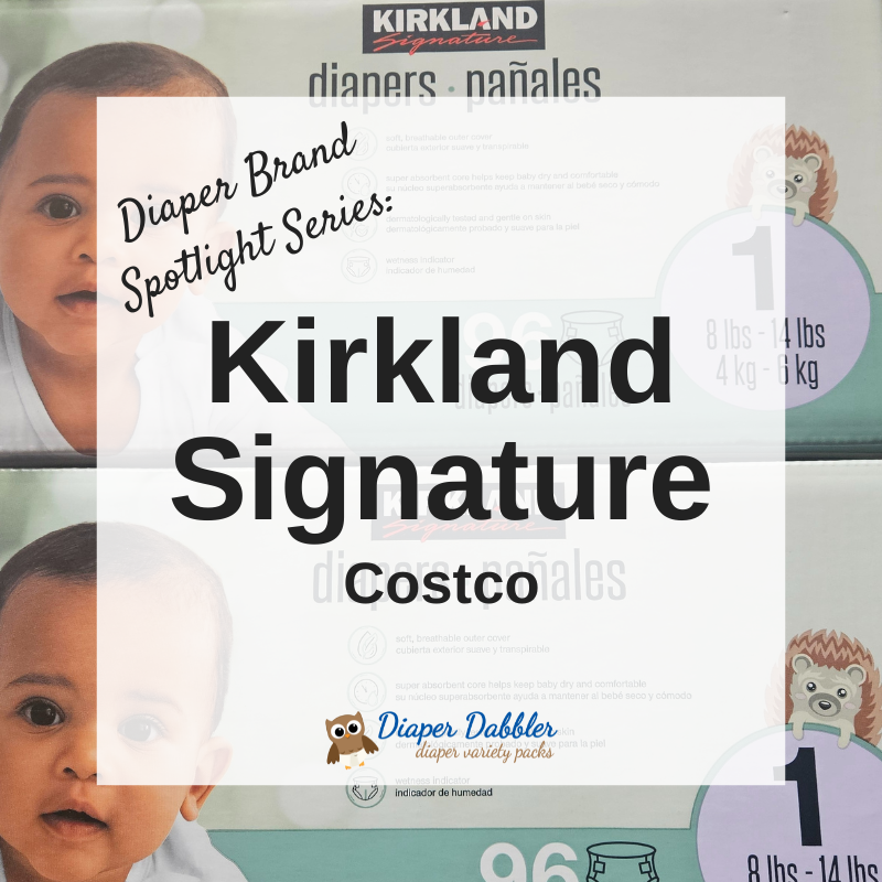 Diaper Brand Spotlight Series: Kirkland Signature