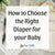 How to Choose the Right Diaper for your Baby