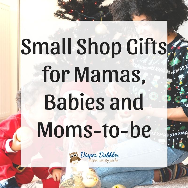 Small Shop Gifts for Mamas, Babies and Moms-to-be
